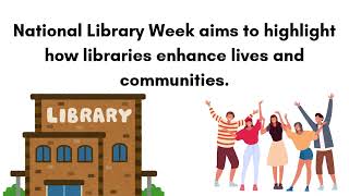 CPHS FAQ What is National Library Week?