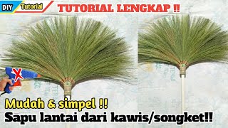 Cara membuat sapu lantai dari kawis - sapu lantai songket termudah!!