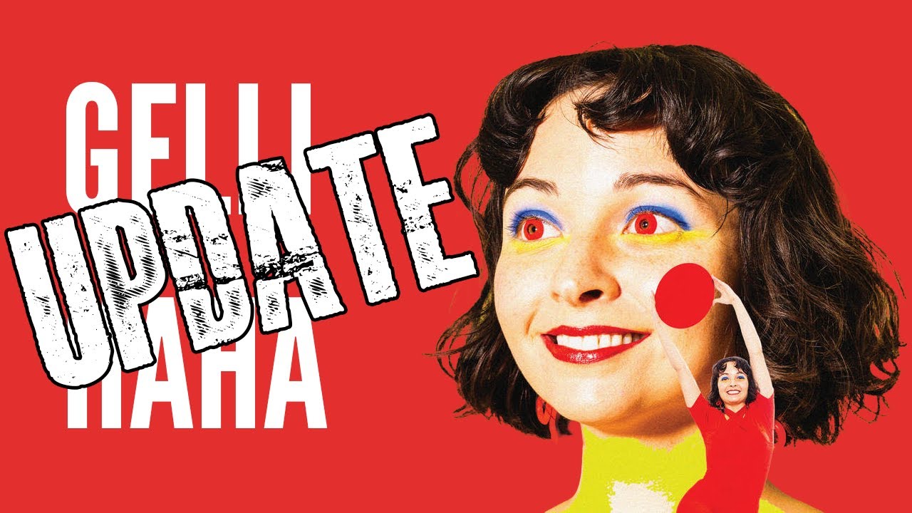 UPDATE on Gelli Haha