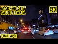 4k makkah city night drive saudi arabia