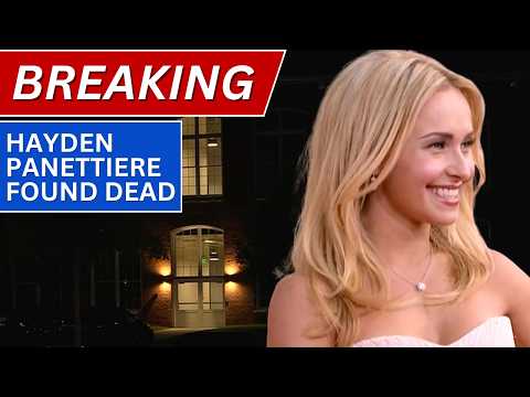 Video Actress Hayden Panettiere found dead in South Carolina, police say