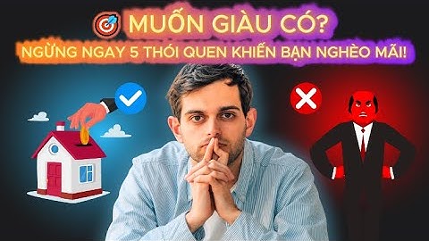 Tôi Đã Thử Ngừng 5 Thói Quen Xấu và GIÀU CÓ trong 30 Ngày