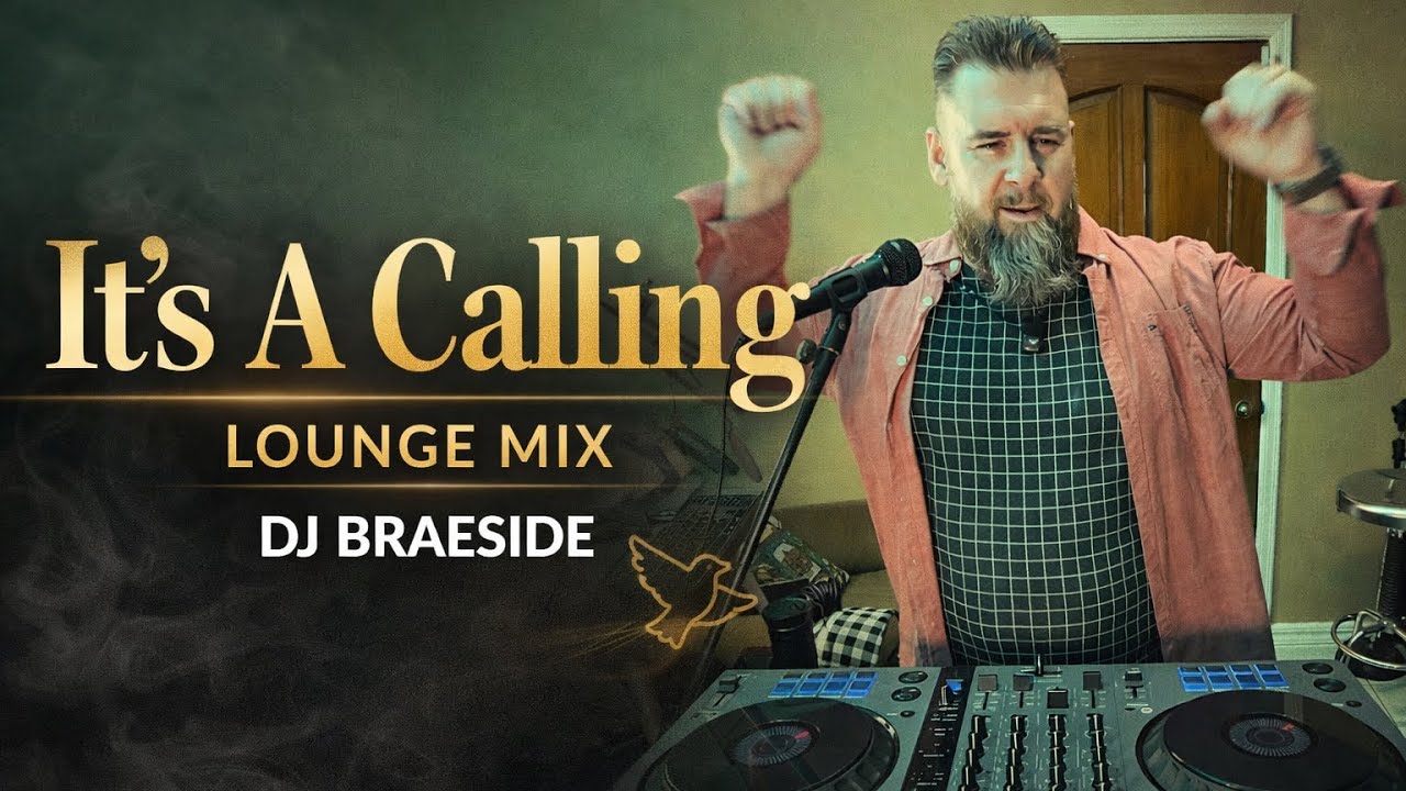 It’s A Calling | Lounge Mix by DJ Braeside (Level 3 Final Assignment)