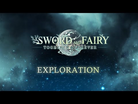 Sword and Fairy: Together Forever - Exploration Trailer