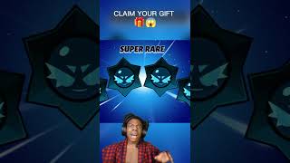 CLAIM YOUR GIFT 🎁😱 IN BRAWL ‼️#brawlstars