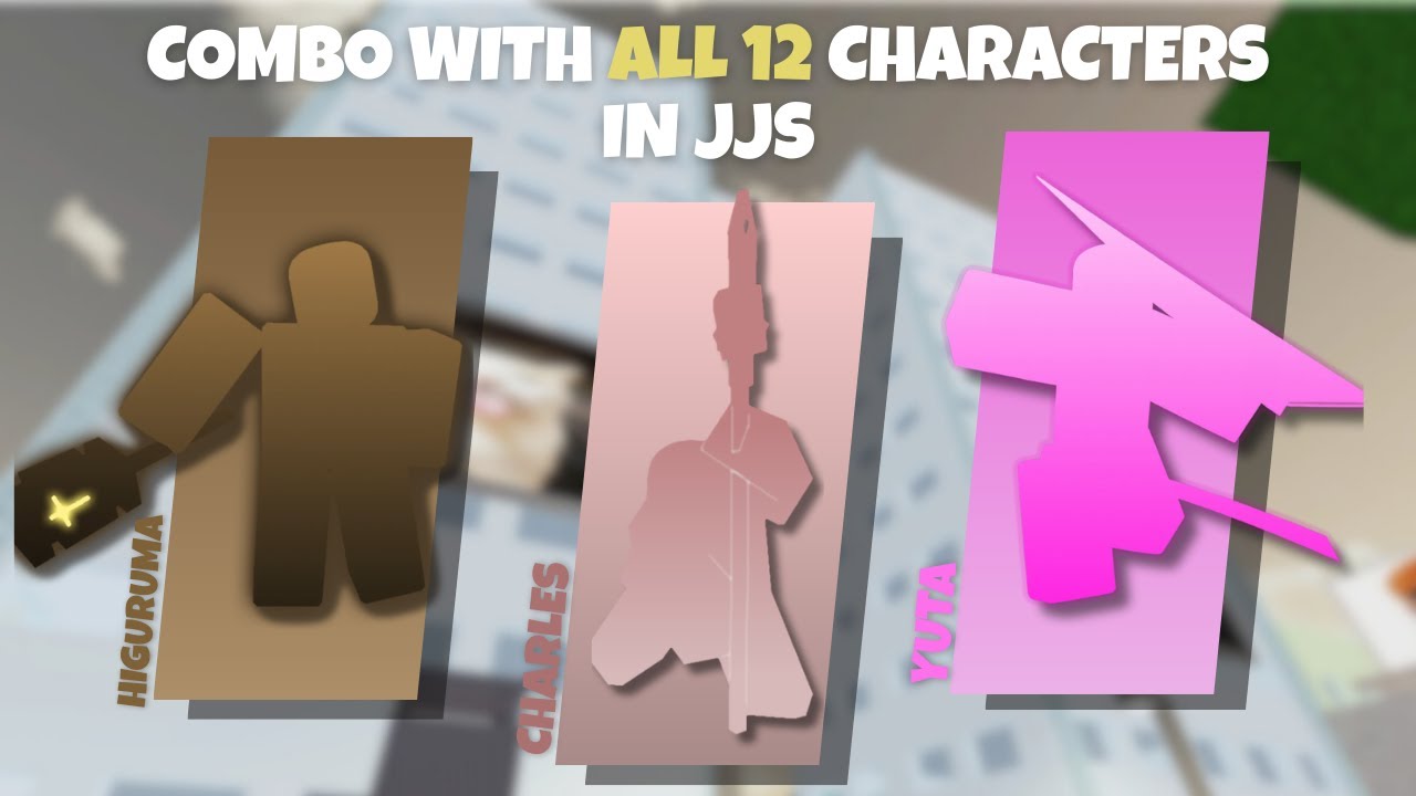 How to COMBO with ALL 12 CHARACTERS in JJS (and get the most DMG)
