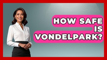 How Safe Is Vondelpark? - Exploring The Benelux