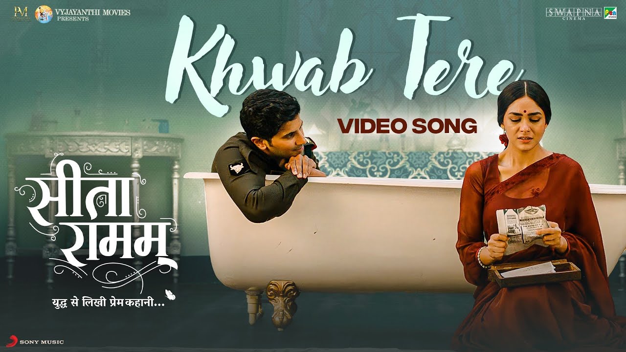 Khwab Tere   Official Music Video  Sita Ramam  Vishal Chandrashekhar  Aanandi Joshi Neha Shitole