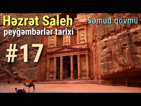 Həzrət Saleh (ə) - Peyğəmbərlər tarixi - #17 - Bəşir Mənsurov