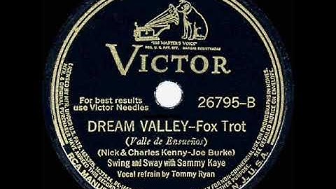 1941 HITS ARCHIVE: Dream Valley - Sammy Kaye (Tommy Ryan, vocal)