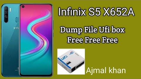 Infinix s5 x652a dump file ufi box | x652a complete dump file Free free free