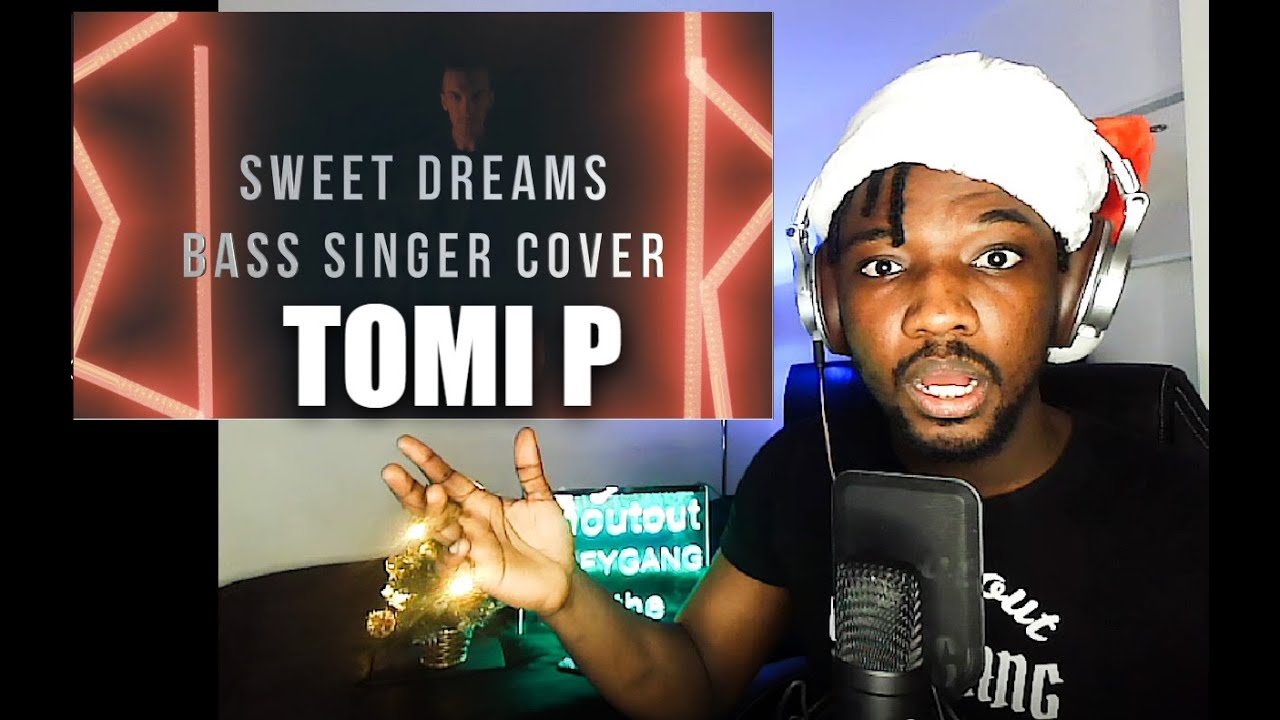 TOMI P - Sweet Dreams - Bass Singer Cover