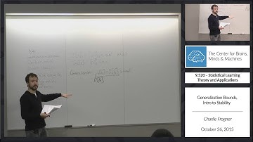 9.520 - 10/26/2015 - Class 14 - Charlie Frogner: Generalization Bounds, Intro to Stability
