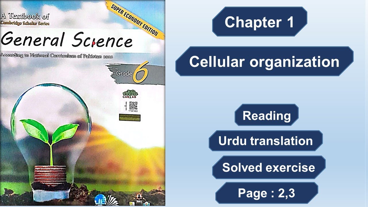 General Science 6th  -Chapter 1 - Cellular Organization- Cantab series page 2,3