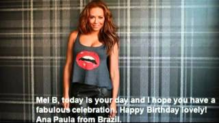 Mel B Birthday Video 2012 - with love your fans!