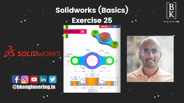 Solidworks Basic Exercise 25 | Mechanical Engineering | CAD | For Beginners | BK Engineering