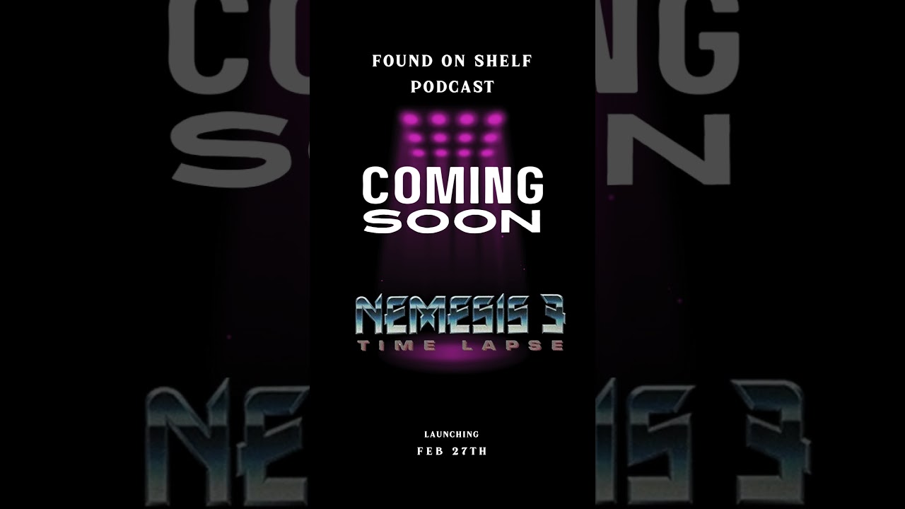 Nemesis 3 - Feb 27th #podcast #movies #part3