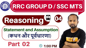 Class- 04 ||#RRC GROUP D / SSC MTS  || Reasoning || by Pulkit Sir || Statement and Assumption Part 2