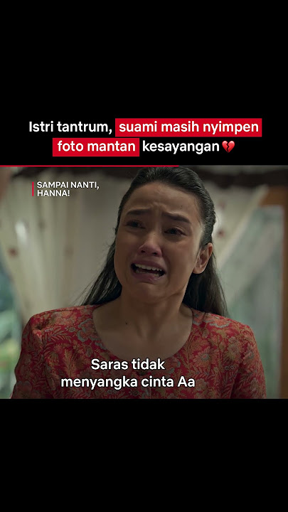Kenangan lama yang masih nyelip, emang bisa jadi gara-gara 🥲 | Sampai Nanti, Hanna!