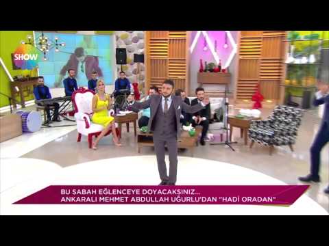 Mehmet Abdullah Uğurlu - Hadi Ordan Deli (Show Tv - Herşey Dahil)