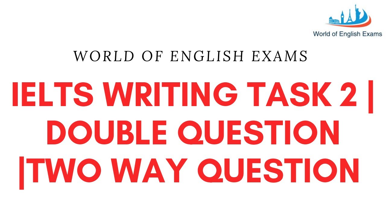 double questions essay ielts