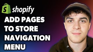 How to Add Pages to Shopify Store Navigation Menu (Full 2025 Guide)