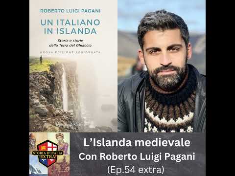 L'Islanda medievale, con "Un italiano in Islanda" (Roberto Luigi Pagani)