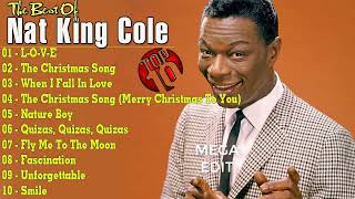 Nat King Cole Greatest Hits --  Best Songs Of Nat King Cole  - The Very Best of Nat King Cole