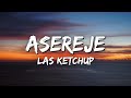 Las Ketchup Asereje The Ketchup Song Lyrics 