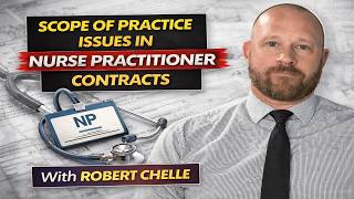 Scope of Practice Issues in Nurse Practitioner Contracts | NP Contract Red Flags