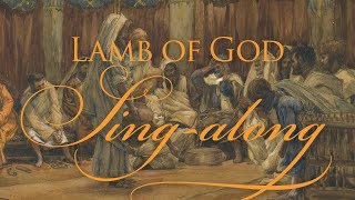 &quot;Lamb of God&quot; Virtual Worldwide Sing-along