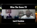 Wise the dome tv feat lord hashim