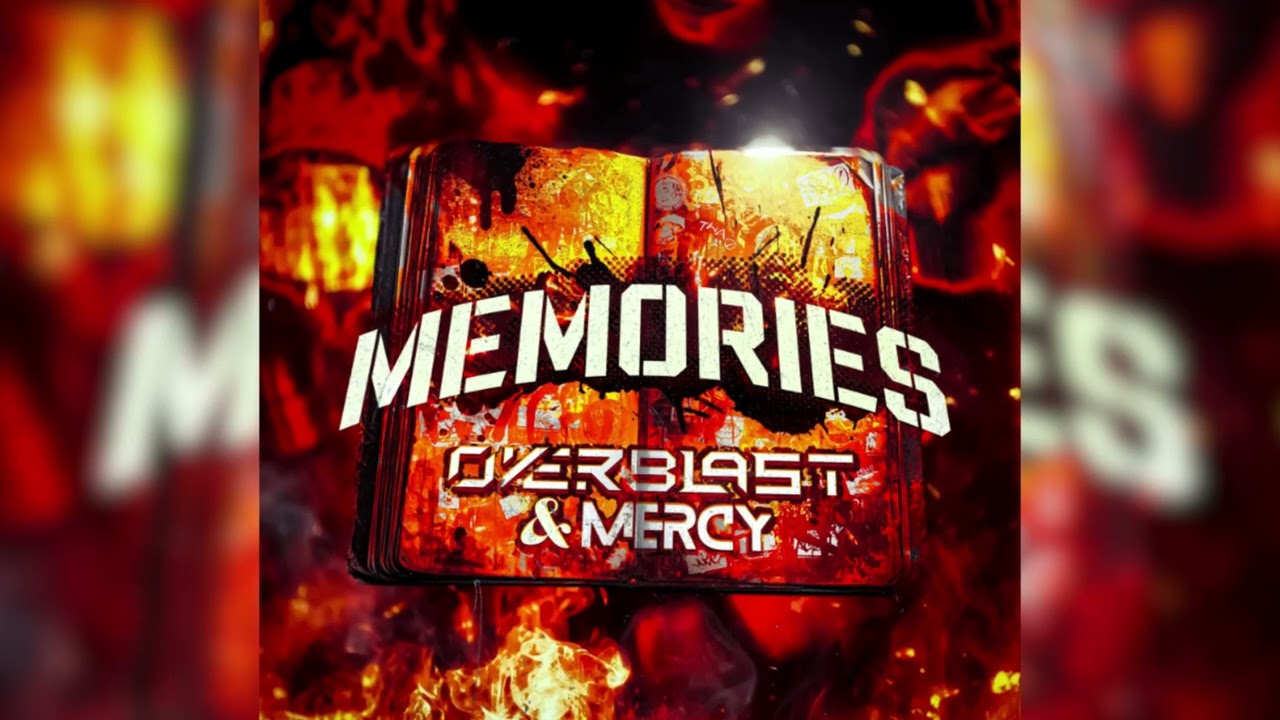 Overblast & Mercy - Memories