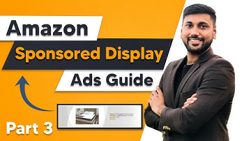 Amazon Sponsored Display Ads Part 3 | Advance Amazon PPC 2022 | How To Set Up Sponsored Display Ads