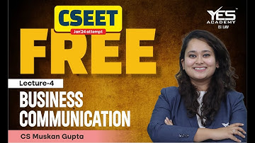 FREE CSEET Business Communication Online Classes for Jan2024 (Lec4) | FREE CSEET LIVE Batch Jan 2024