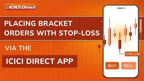Hoe u een stop-loss plaatst en wijzigt voor intraday-transacties | ICICI Direct