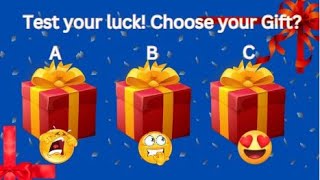 Choose your gift! A | B | C -Are you Lucky? Test your Luck! #chooseyourgift #quiz #quiztime