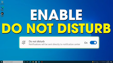 How To Enable & Use Do Not Disturb Mode in Windows (2025)