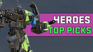 TOP PICKS - HERO MECHS - Mechwarrior Online