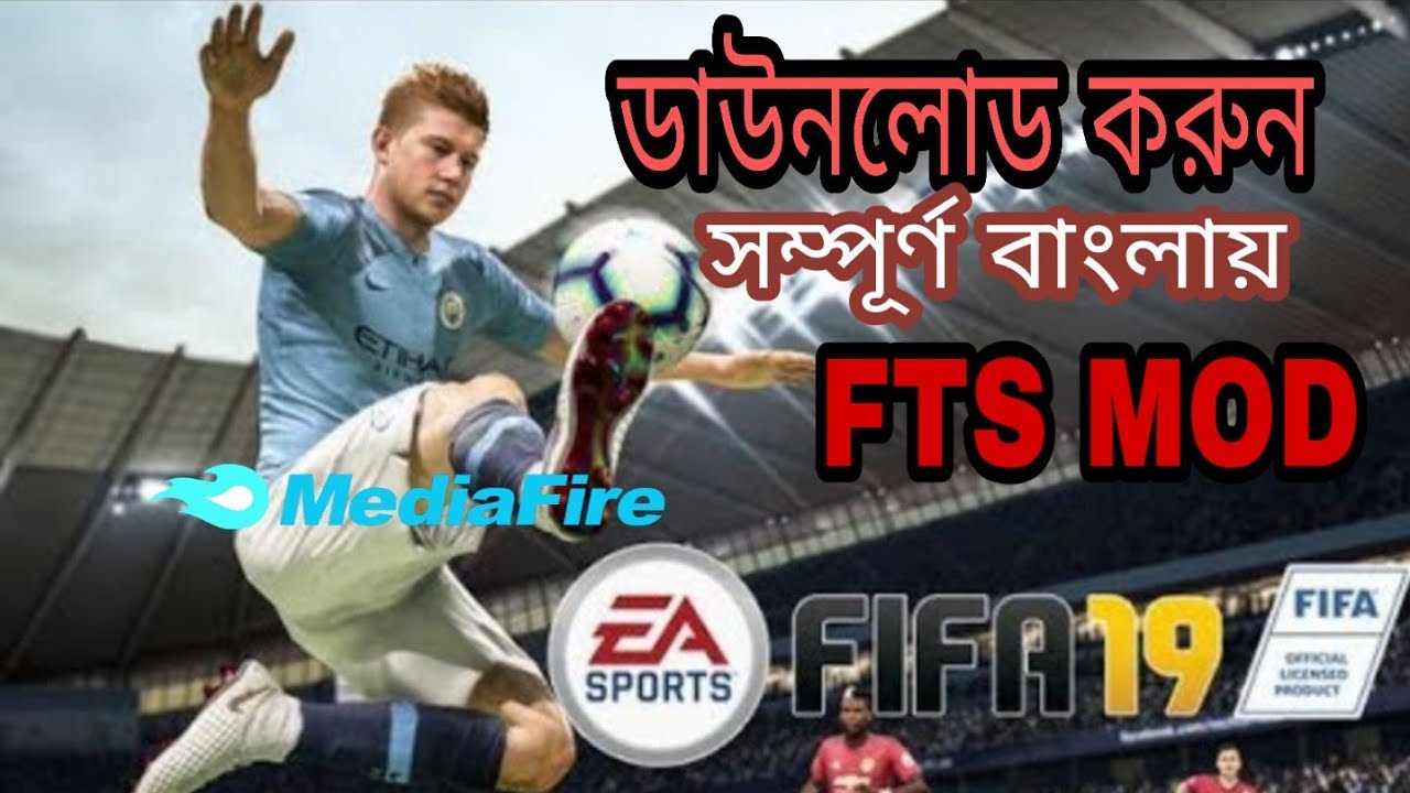FTS Mod FIFA 19 Android Offline 300mb Best Graphics HD New Update  latest version Bangla tutorial