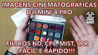 Tutorial Filtros ND, CPL, Mist, LPR - DJI Mini 4 Pro - Imagens cinematográficas com Filtros Freewell