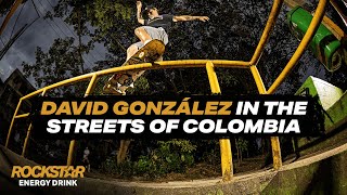 David Gonzalez | In The Streets of Colombia