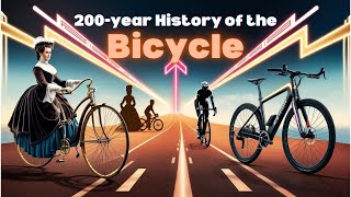 The Untold Story of the Bicycle: From Boneshakers to E-Bikes