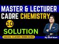 DAY-11 Chemistry |SOLUTION | Master &amp; Lecturer Cadre | Saaval Classes