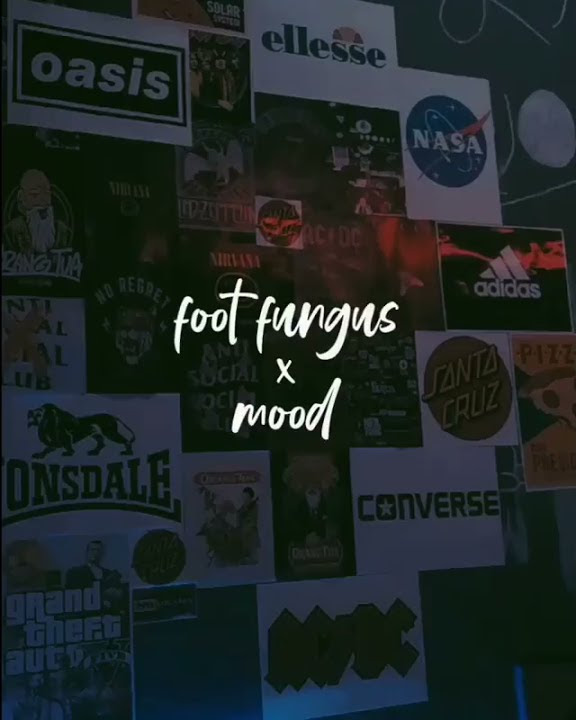Foot fungus X Mood Tiktok | Short Lyrics