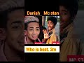 Mc stan vs danish zehen life journey  who is best 2m mcstan danishzehen viral  song shorts