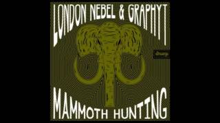 London Nebel & Graphyt - Caveman