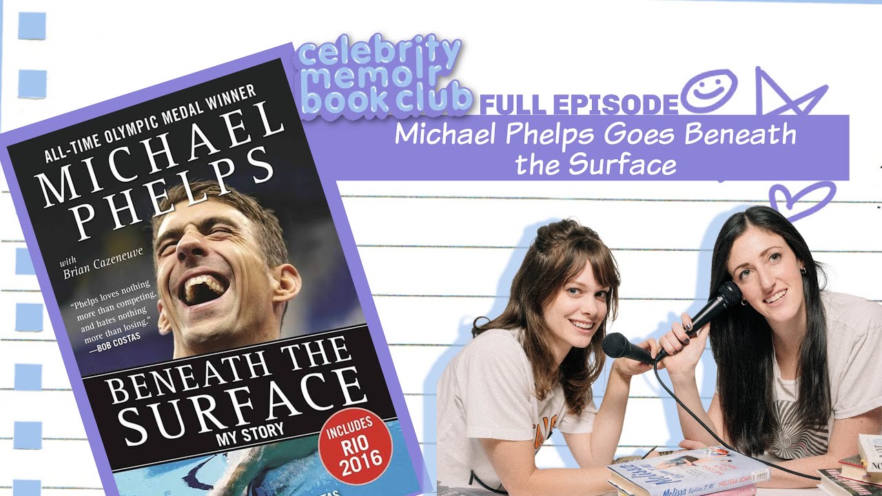 Michael Phelps Goes Beneath the Surface Celebrity Memoir Book Club