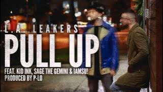 L.A. Leakers feat  Kid Ink, Sage The Gemini & IAMSU! - 'Pull Up' Instrumental NEW