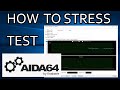 How To Stress Test Your CPU With AIDA64